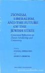 Zionism, Liberalism, and the Future of the Jewish State